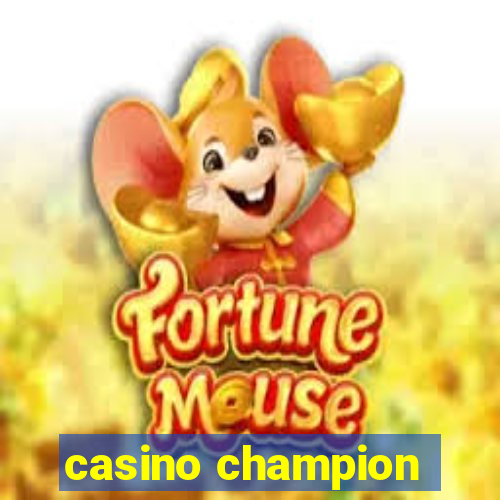 casino champion